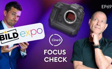 BILD Expo 2025 | Canon EOS R1 Lab Test | Subtitles Mastery MZed Course | Disney and NBCUniversal Sue Midjourney - CineD Focus Check Ep69